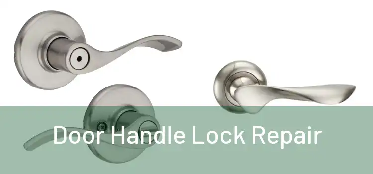  Door Handle Lock Repair 