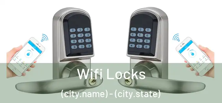  Wifi Locks (city.name) - (city.state)
